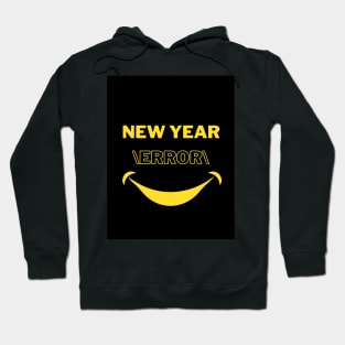 Trendy New Year Quotes "New Year, New life" for all your merch Hoodie